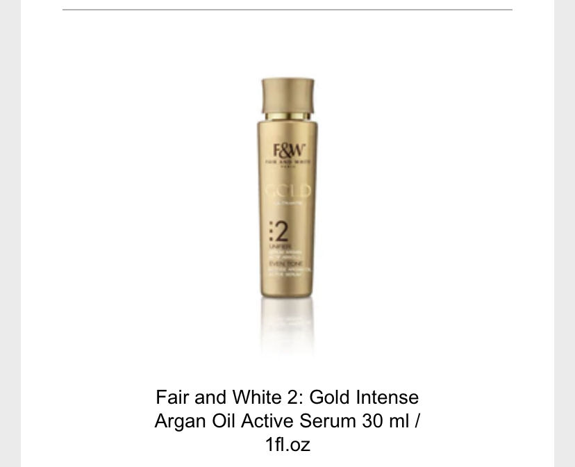 Customer photo review of Fair and White 2: Gold Intense Argan Oil Active Serum 30 ml / 1fl.oz