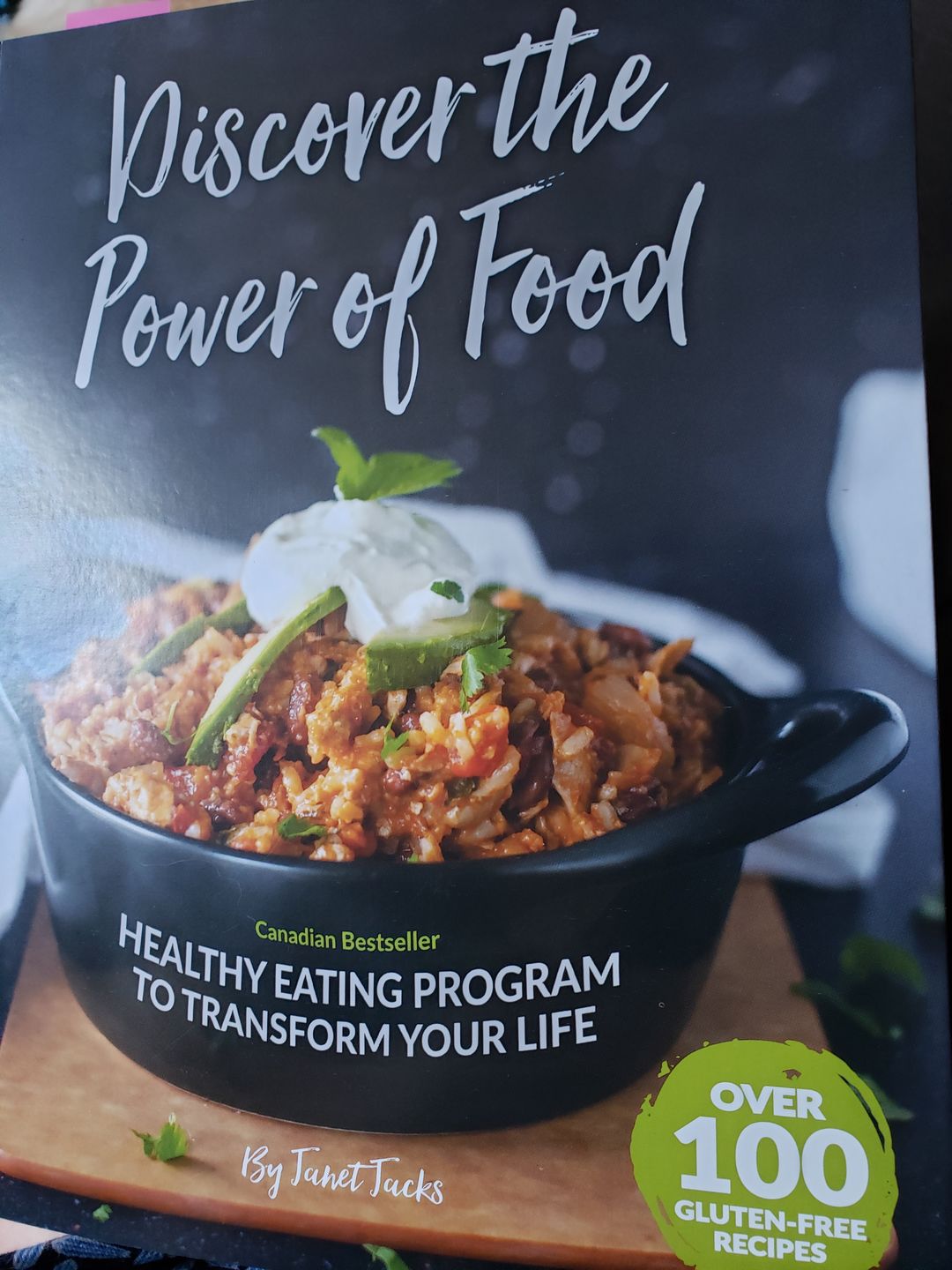 Customer photo review of DISCOVER THE POWER OF FOOD 2ND EDITION BOOK- BY JANET JACKS
