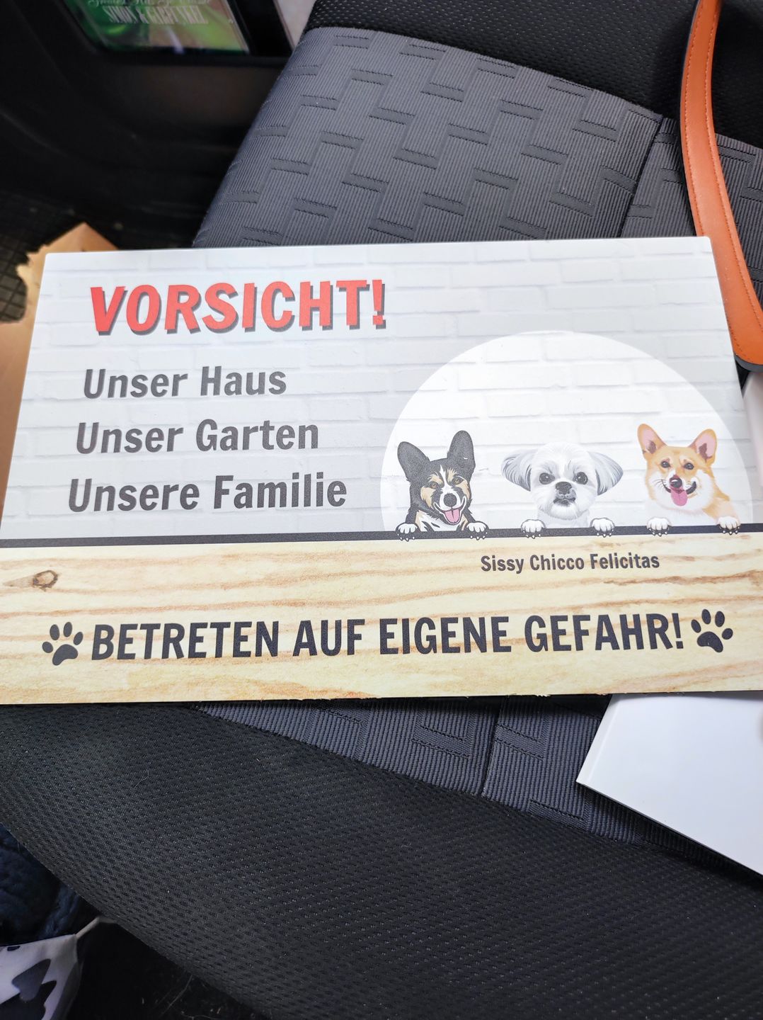 Customer photo review of Vorsicht - Individuelles Gartenschild