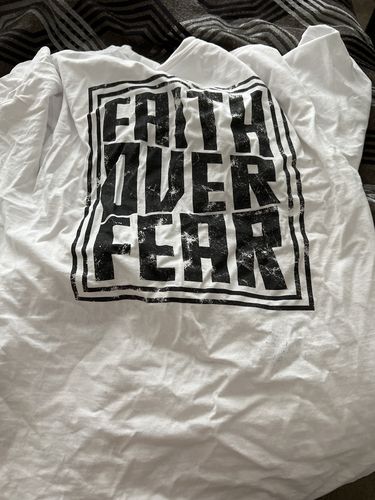 Customer photo review of Faith Over Fear Tee - White