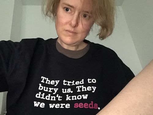 Customer photo review of SWEATER MÄDELS • THEY TRIED TO BURY US. THEY DIDN'T KNOW WE WERE SEEDS.