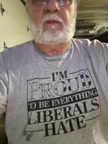 Customer photo review of $22 Special | Proud To Be Everything Liberals Hate Black Print Unisex T- Shirt