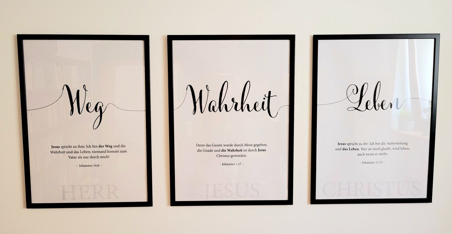 Customer photo review of Poster "Weg Wahrheit Leben" · 3er Set · A3 / A4  · Bibelvers Deutsch