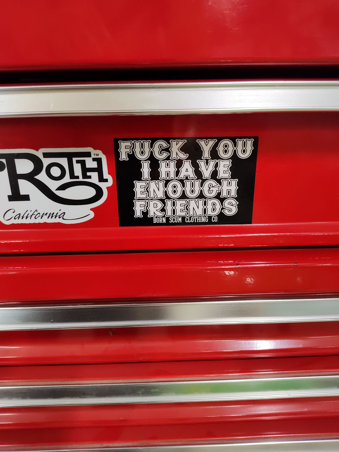 Customer photo review of ENOUGH FRIENDS STICKER