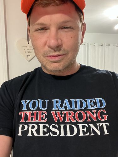 Customer photo review of You Raided The Wrong President Men's Apparel