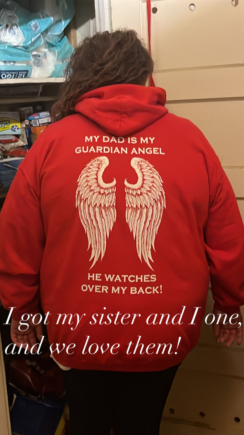 Customer photo review of My Dad Is My Guardian Angel Hoodie