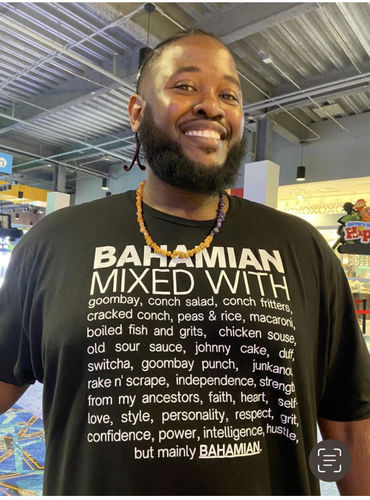 Customer photo review of Bahamian Mixed With "Goombay & Conch" T-Shirt