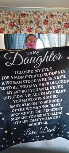 Customer photo review of To My Daughter - Love, Dad - Super Comfy Blanket - SS45