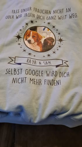 Customer photo review of Fass mein Frauchen / Herrchen nicht an - Google findet dich nicht - Individueller Hoodie Unisex Rückendruck