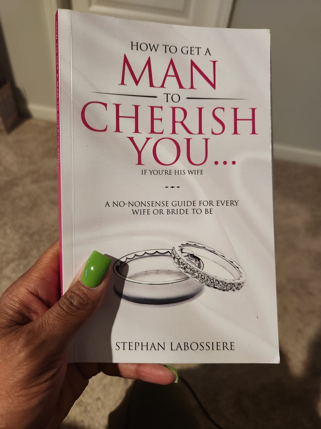 Customer photo review of How To Get A Man To Cherish You... (Paperback)