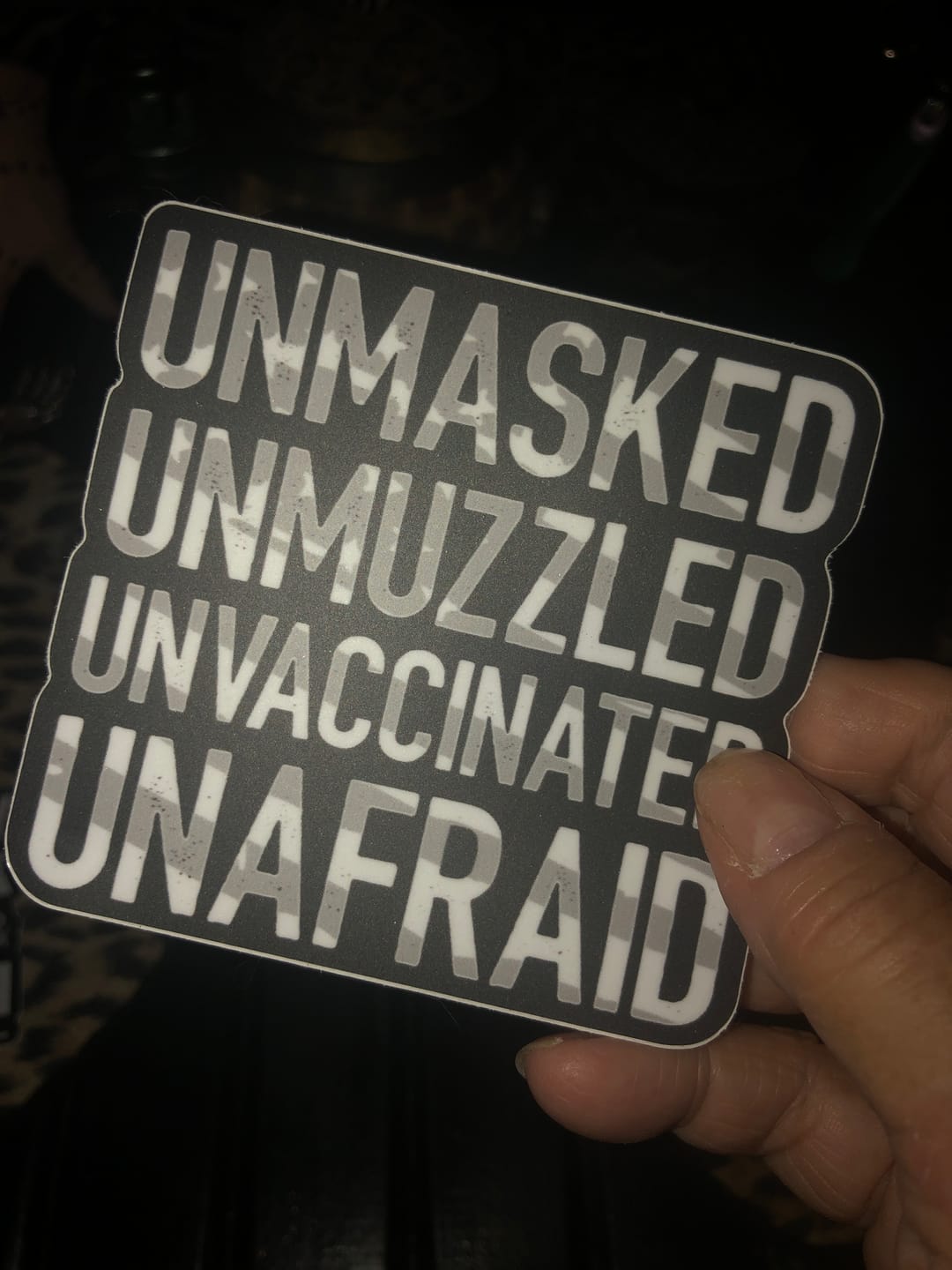 Customer photo review of Unmasked Unmuzzled Decal