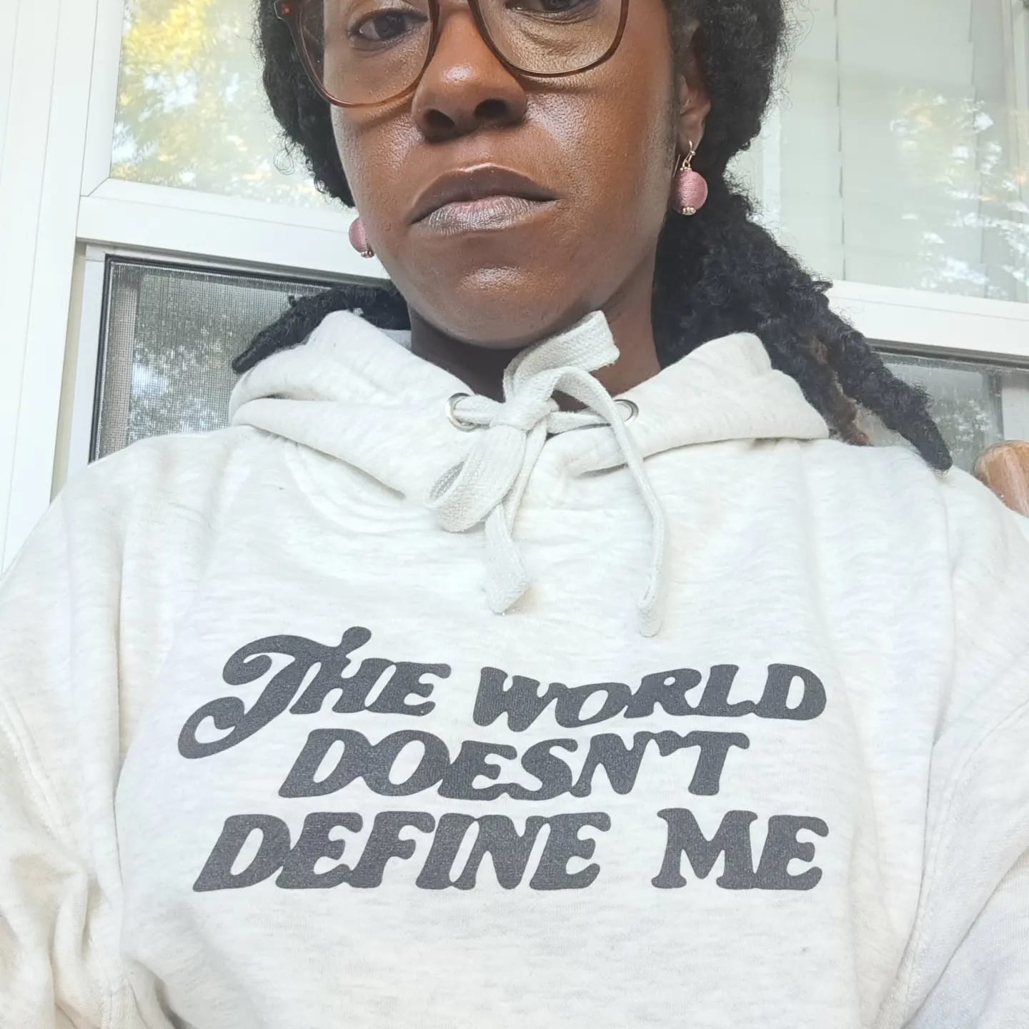 Customer photo review of The World Doesn't Define Me - Mantra Hoodie