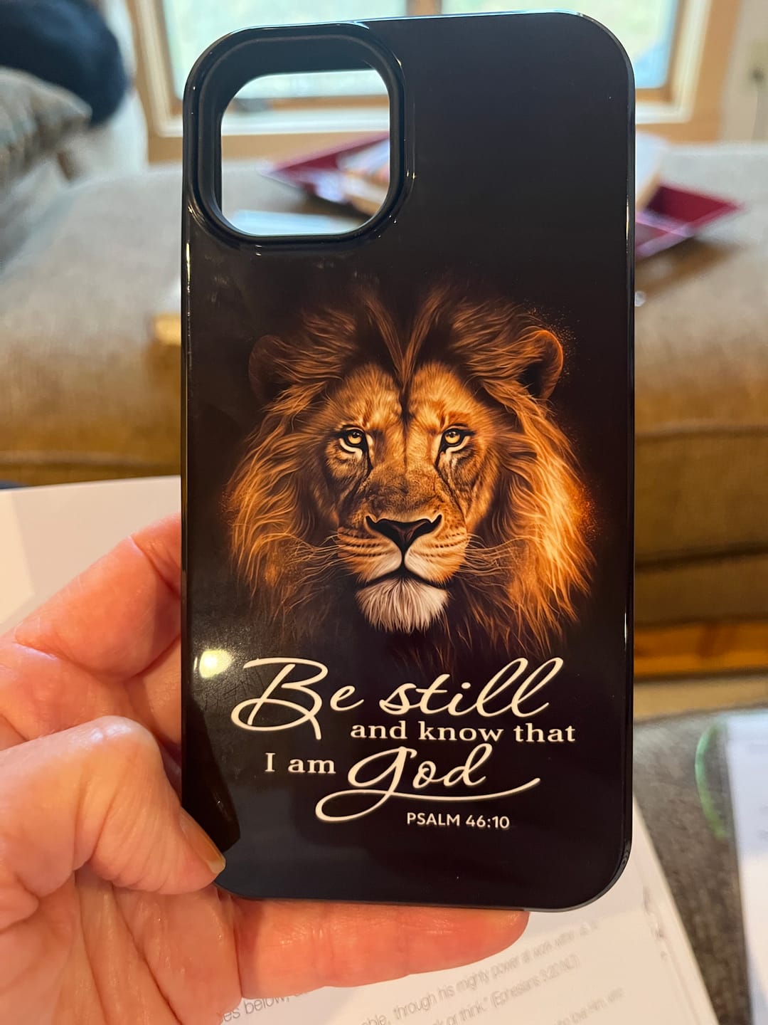 Customer photo review of Lion of Judah, Be still and know that I am God phone case, Bible verse phone cases