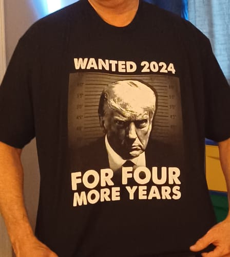 Customer photo review of Wanted For President Black & White T-Shirt