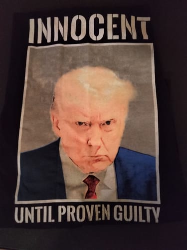 Customer photo review of Innocent Until Proven Guilty T-Shirt