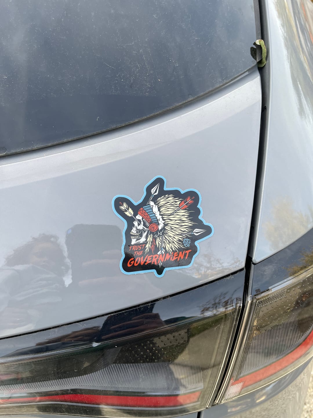 Customer photo review of Trust the Government Decal