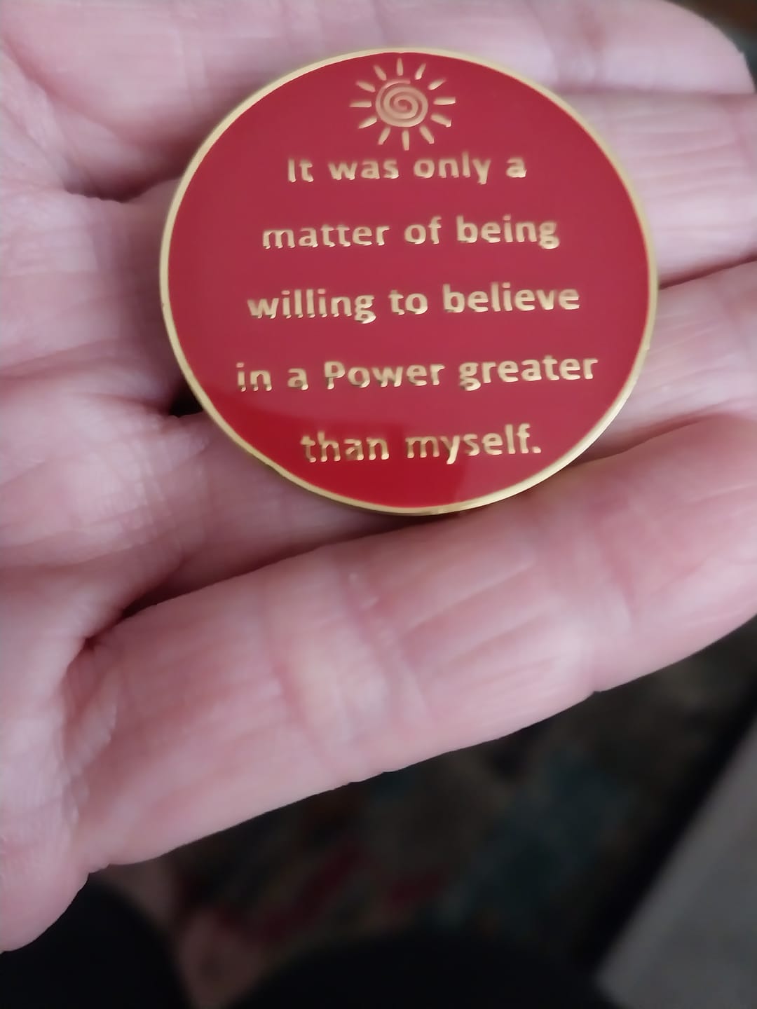 Customer photo review of 1 to 40 Year Stood in the Sunlight Specialty AA Recovery Medallion - Tri-Plated Chip/Coin