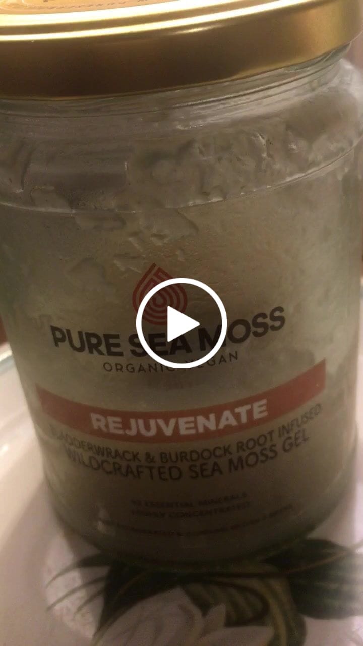 Customer video review of Rejuvenate - Bladderwrack & Burdock Root Sea Moss Gel