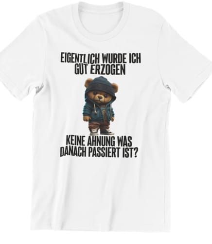 Customer photo review of GUT ERZOGEN TEDDY Vorderdruck T-Shirt
