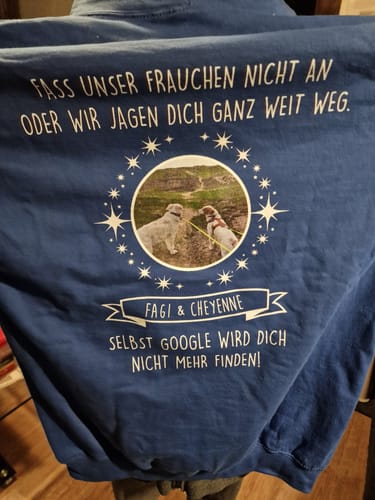 Customer photo review of Fass mein Frauchen / Herrchen nicht an - Google findet dich nicht - Individueller Hoodie Unisex Rückendruck