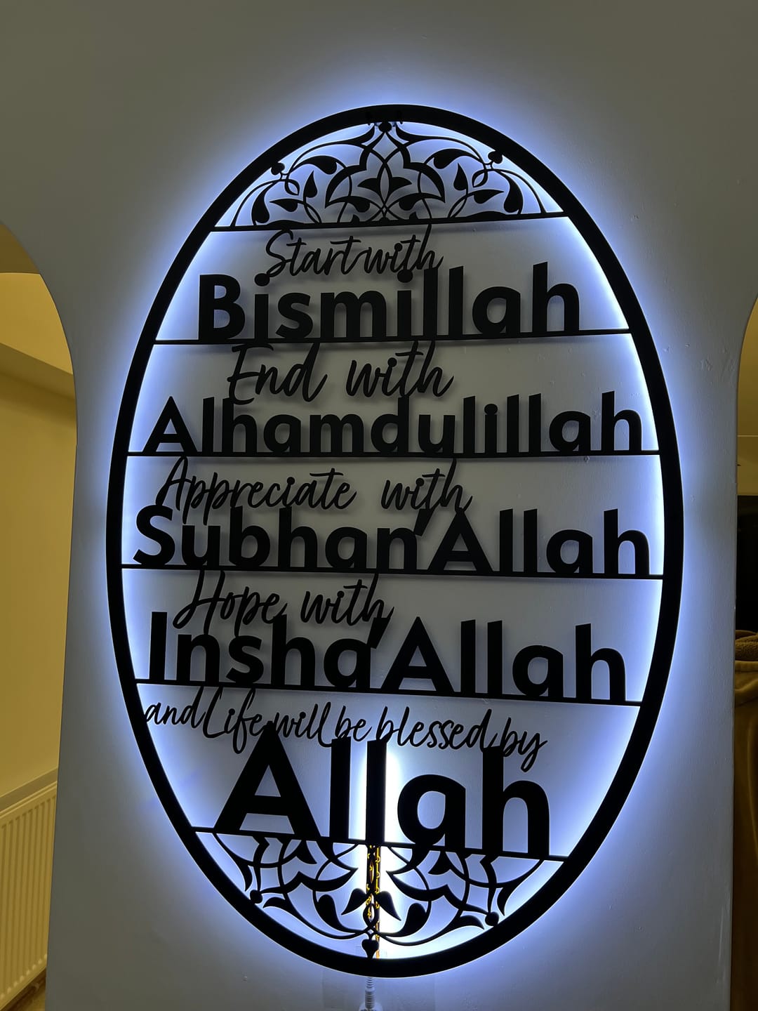 Customer photo review of Start with Bismillah End with Alhamdulillah Appreciate SubhanAllah Hope with InshAllah life Will be Blessed by Allah Metal Islamic Wall Art