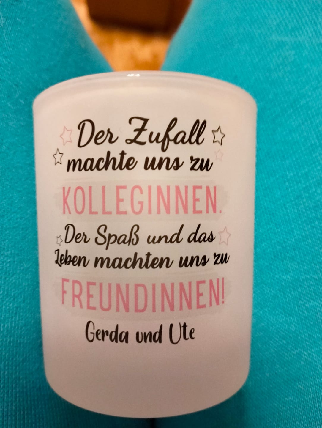 Customer photo review of Von der Kollegin zur Freundin - Personalisiertes Teelicht