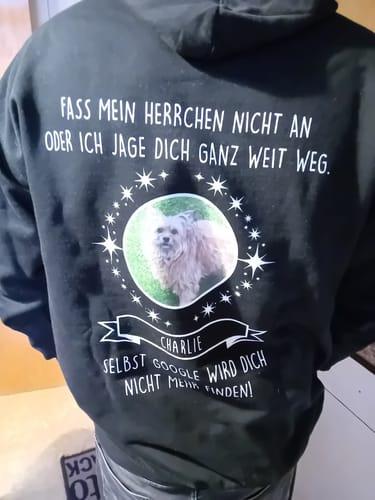 Customer photo review of Fass mein Frauchen / Herrchen nicht an - Google findet dich nicht - Individueller Hoodie Unisex Rückendruck