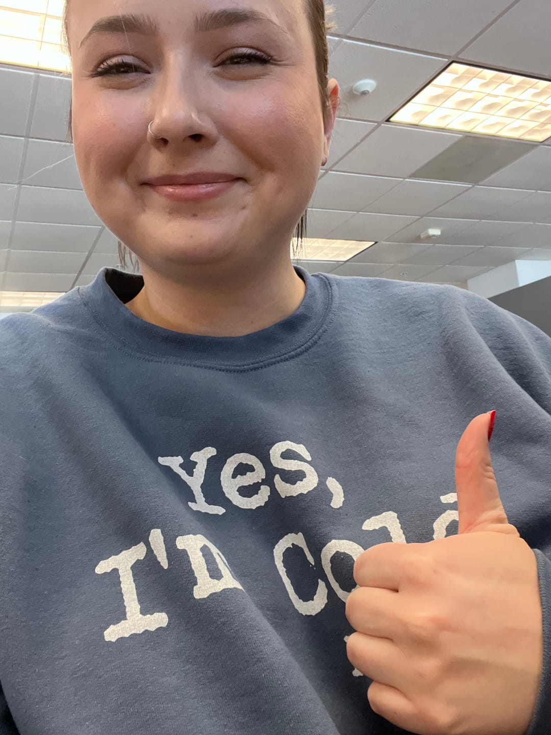 Customer photo review of Yes I'm Cold