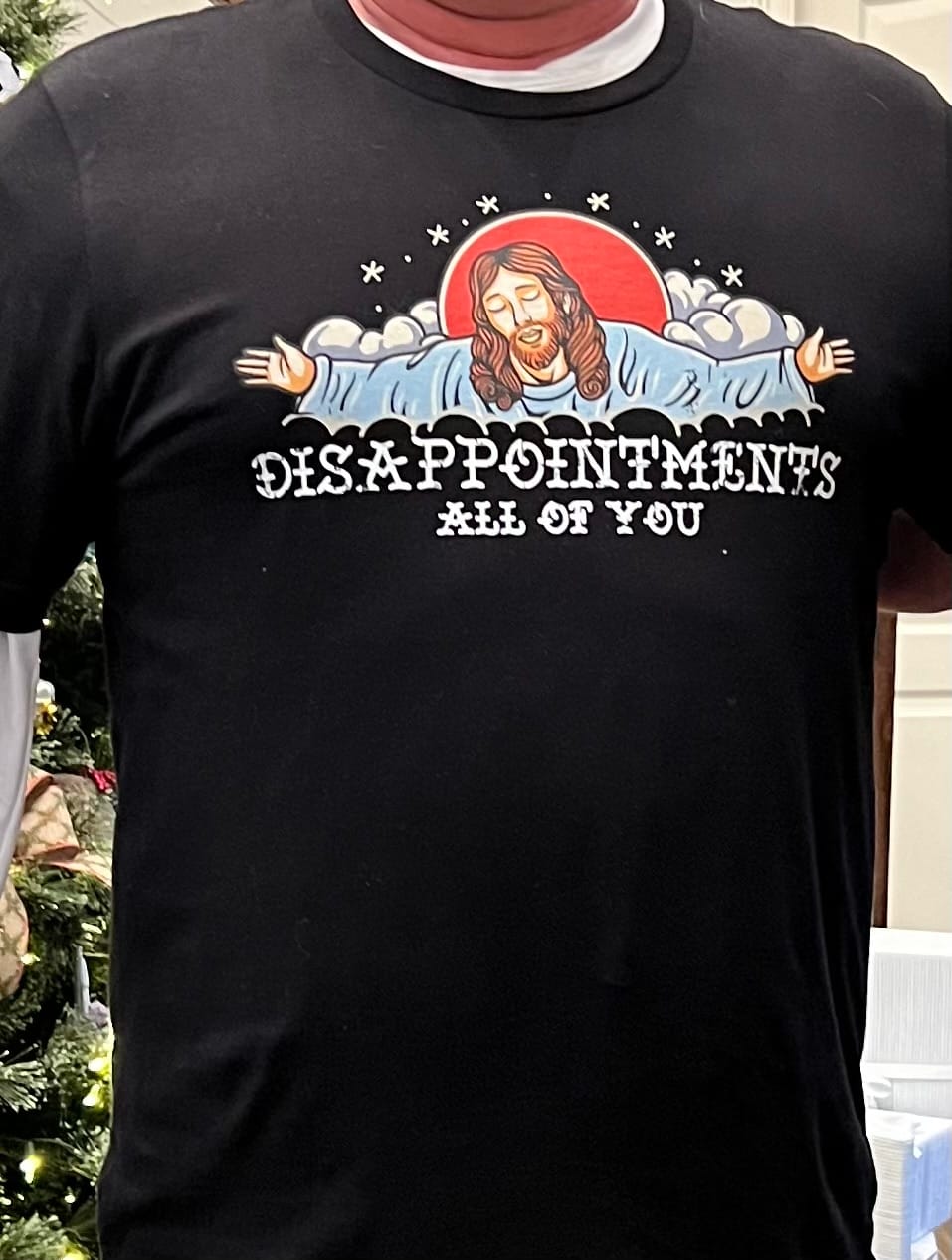 Customer photo review of Premium Disappointments All Of You Old School T-shirt
