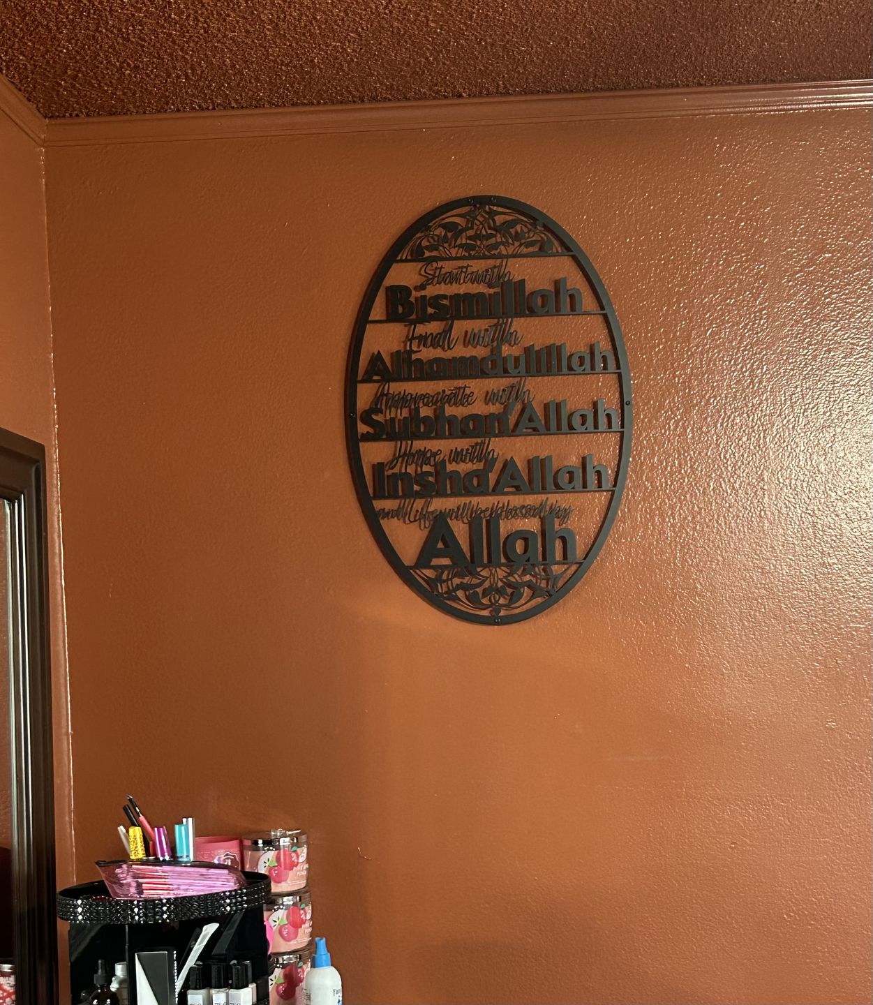 Customer photo review of Start with Bismillah End with Alhamdulillah Appreciate SubhanAllah Hope with InshAllah life Will be Blessed by Allah Metal Islamic Wall Art