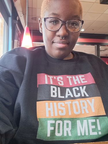 Customer photo review of It's The Black History For Me - Sweatshirt