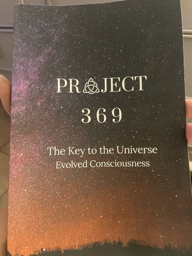 Customer photo review of Project 369 - The Key To The Universe : Evolved Consciousness