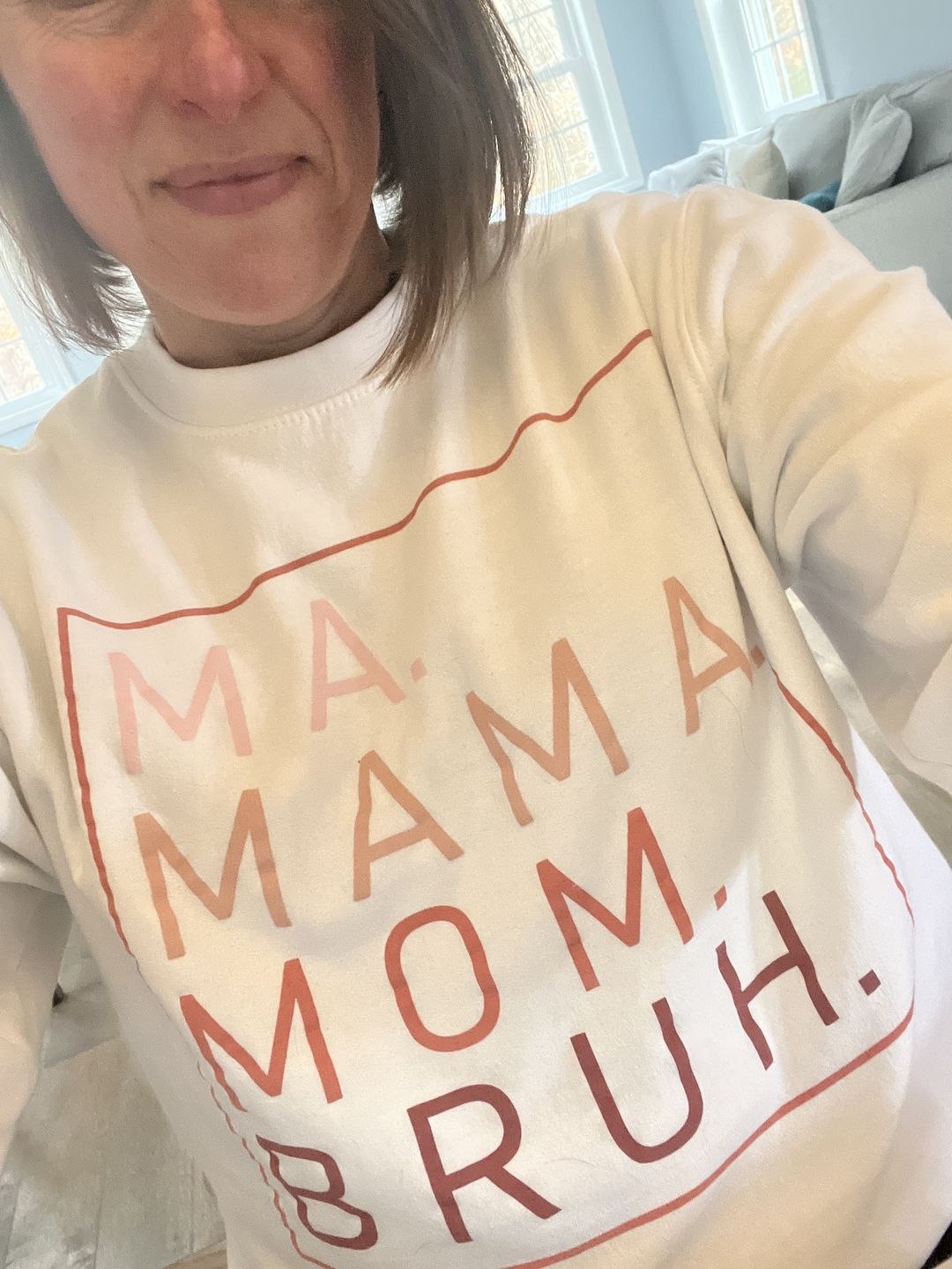 Customer photo review of Ma Mama Mom Bruh