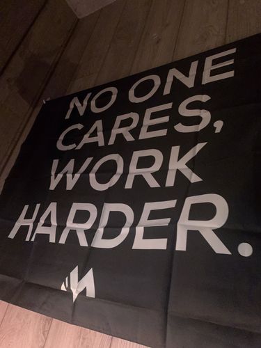 Customer photo review of No One Cares Work Harder Flag