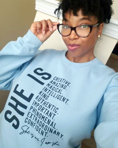 Customer photo review of She Is - Sweatshirt