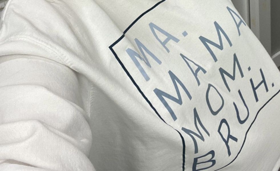 Customer photo review of Ma Mama Mom Bruh