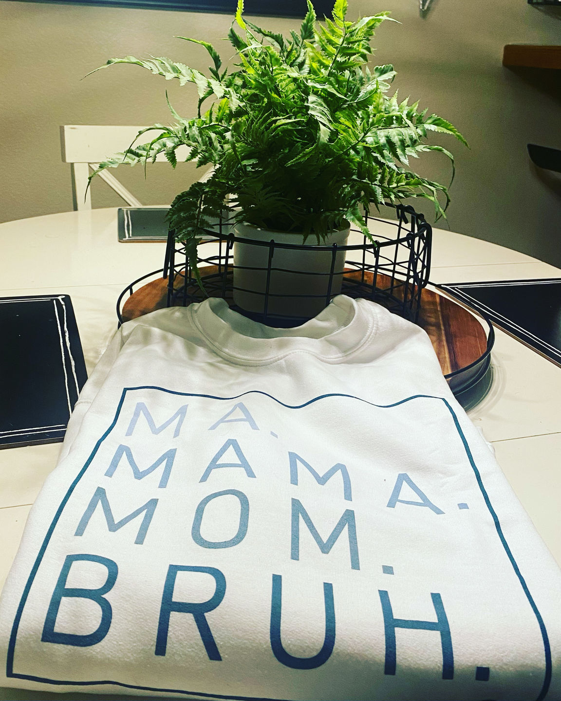 Customer photo review of Ma Mama Mom Bruh