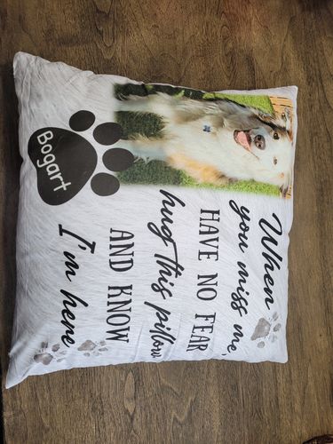 Customer photo review of Personalized Memorial Pet Pillow Have No Fear Hug This Pillow