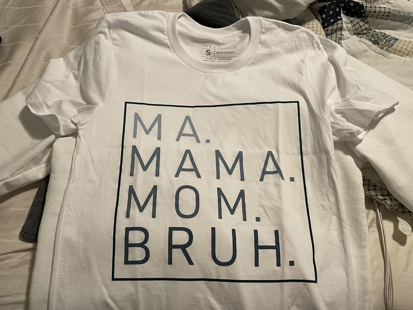 Customer photo review of Ma Mama Mom Bruh