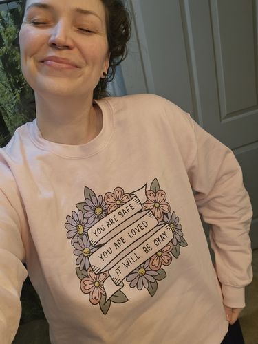 Customer photo review of You Are Safe, You Are Loved, It Will Be Okay