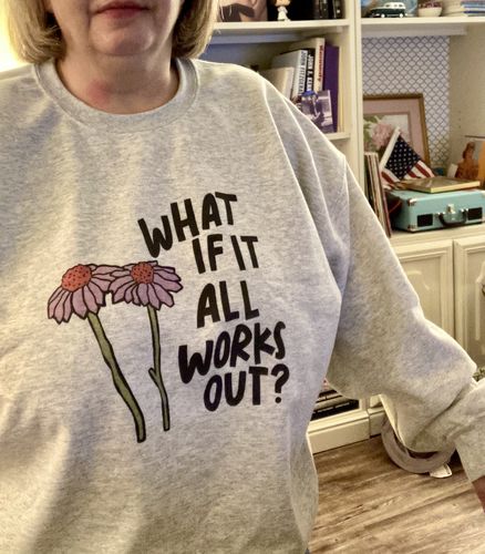 Customer photo review of What If It All Works Out?