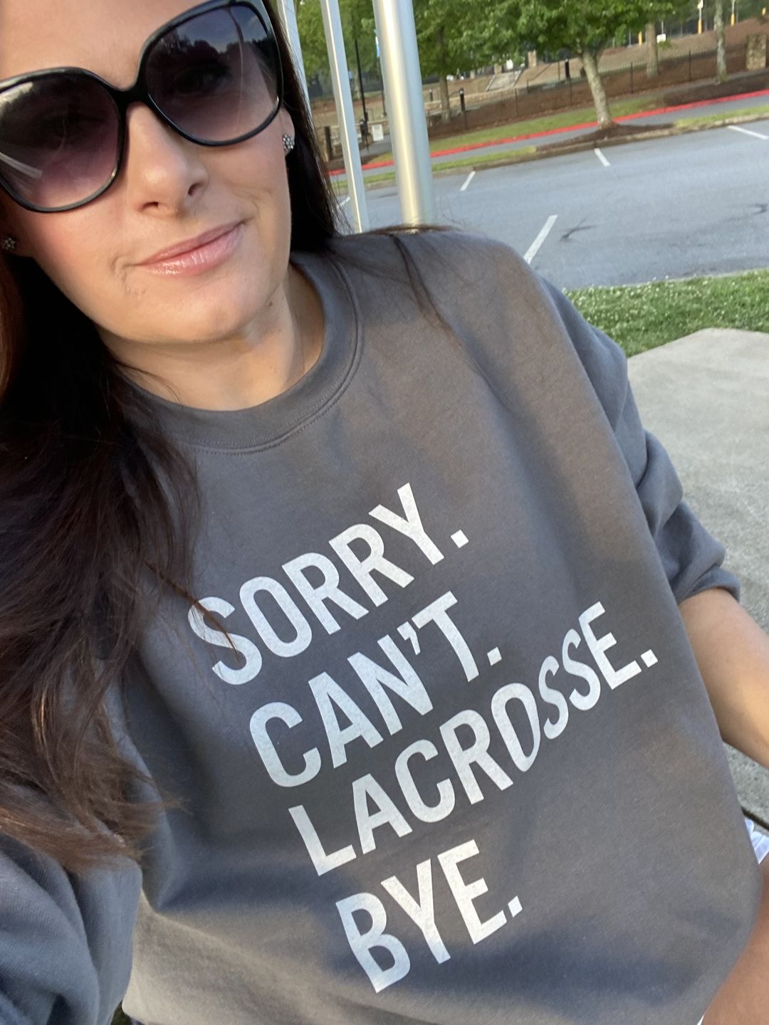 Customer photo review of Sorry Can't Lacrosse Bye