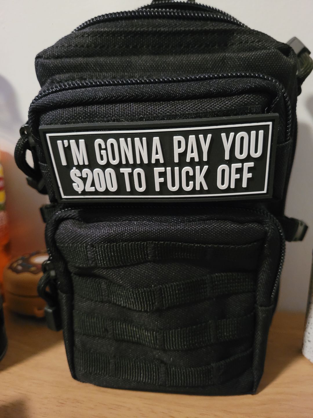 Customer photo review of I’m going to pay you $200 to f#c|< off