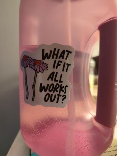 Customer photo review of What If It All Works Out?