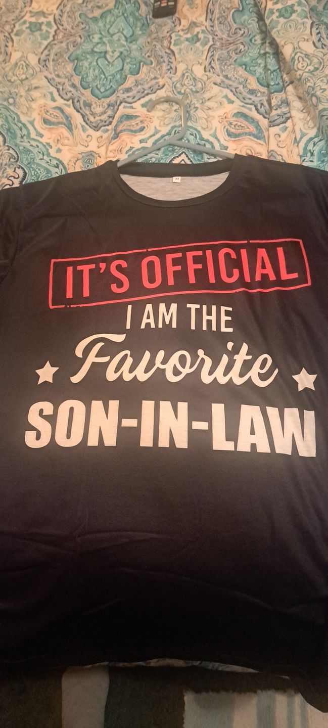 Customer photo review of I Am The Favorite Son-In-Law - Best Gift For Son-In-Law Classic T-Shirt