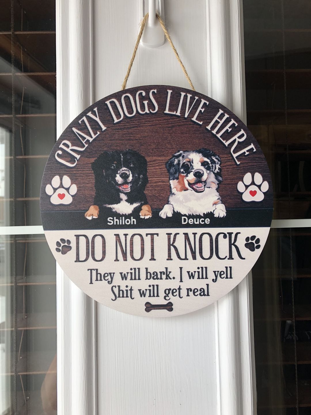 Customer photo review of Crazy Dogs Live Here Signs, Gifts For Dog Lovers, Do Not Knock Custom Wooden Signs , Dog Mom Gifts