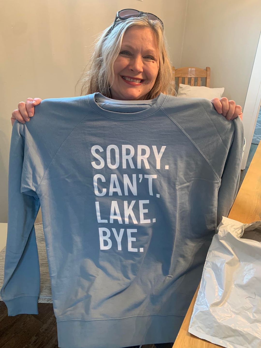 Customer photo review of Sorry Can't Lake Bye