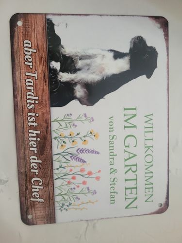 Customer photo review of Hunde Garten-Schild personalisiert mit Foto & Text (UV- und wetterfest)