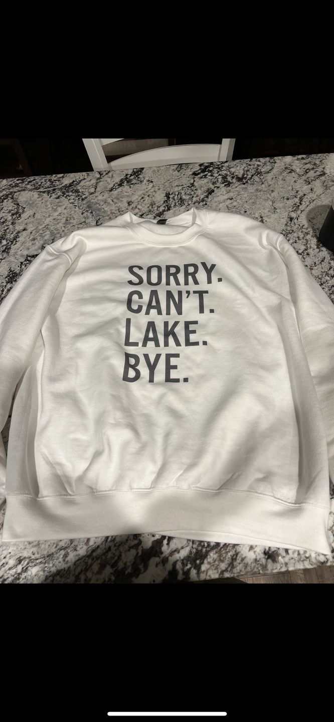 Customer photo review of Sorry Can't Lake Bye