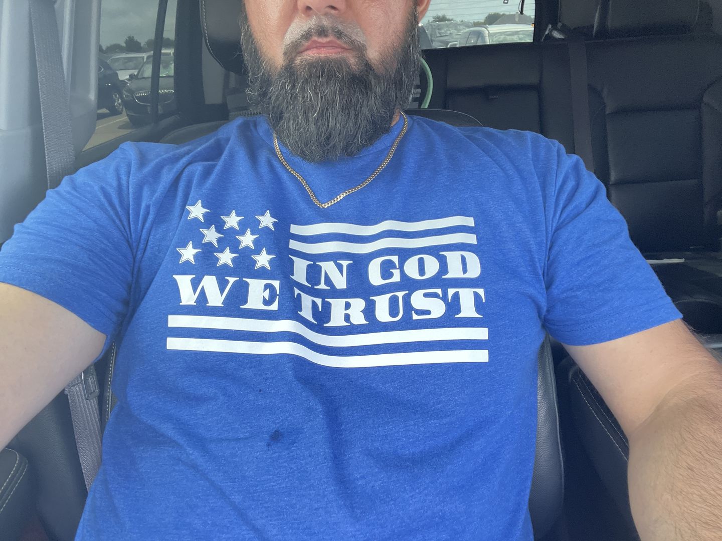 Customer photo review of In God We Trust Tee